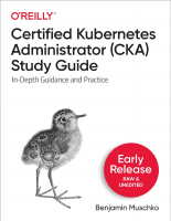 Certified Kubernetes Administrator Guide @library_Sec.pdf